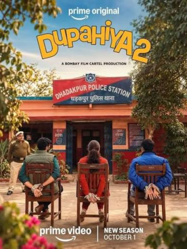 Dupahiya Season 2 Release Date, Cast, Crew & Plot Details