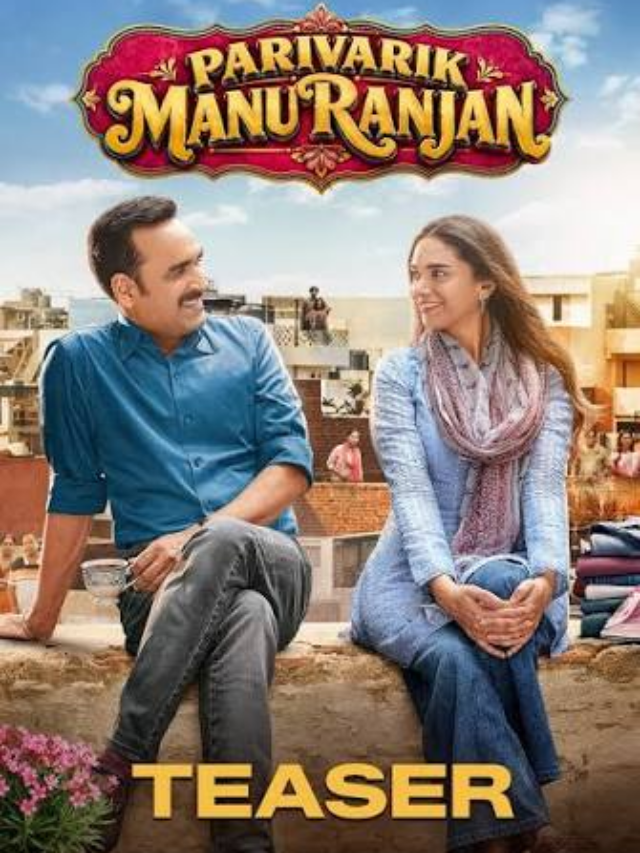 Parivarik ManuRanjan - Cast, Release Date, Plot & Trailer Review