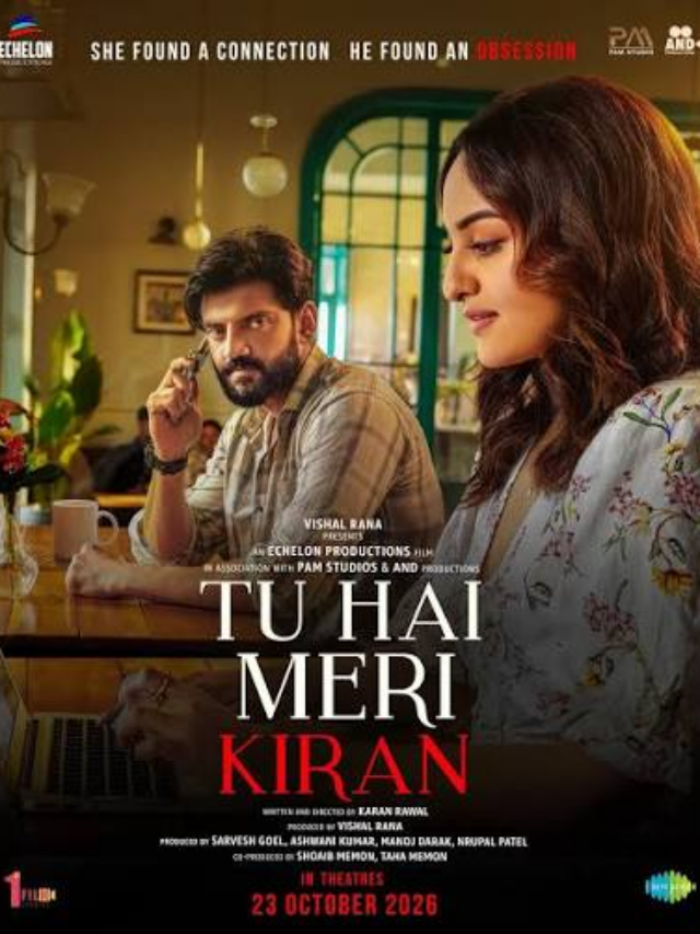 Tu Hai Meri Kiran Movie: Release Date, Cast, Trailer & Plot Details